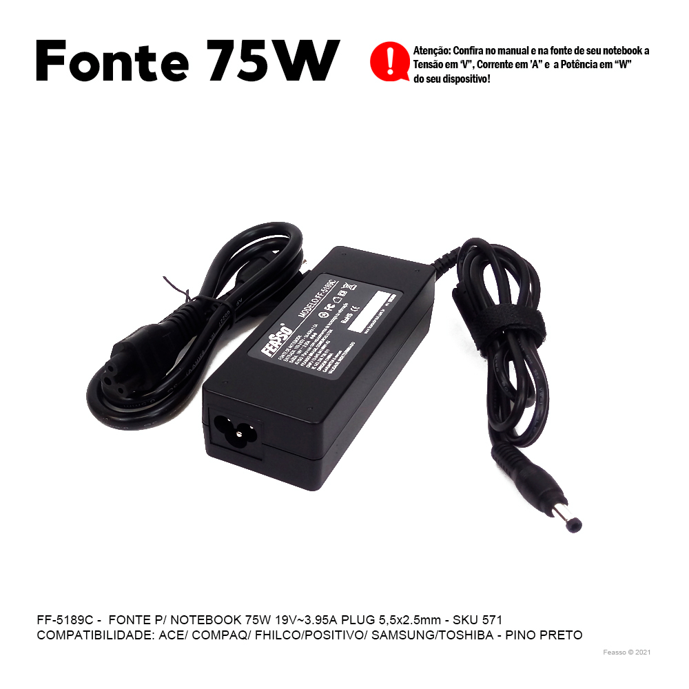 FF-5189C Fonte P/ Notebook 75W 19V - 3.95A Plug 5,5x2,5***