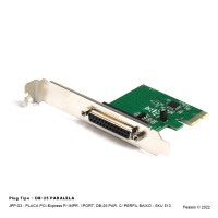 JPP-03 - PLACA PCI-Express P/ IMPR. 1PORT. DB-25 PAR. C/ PERFIL BAIXO