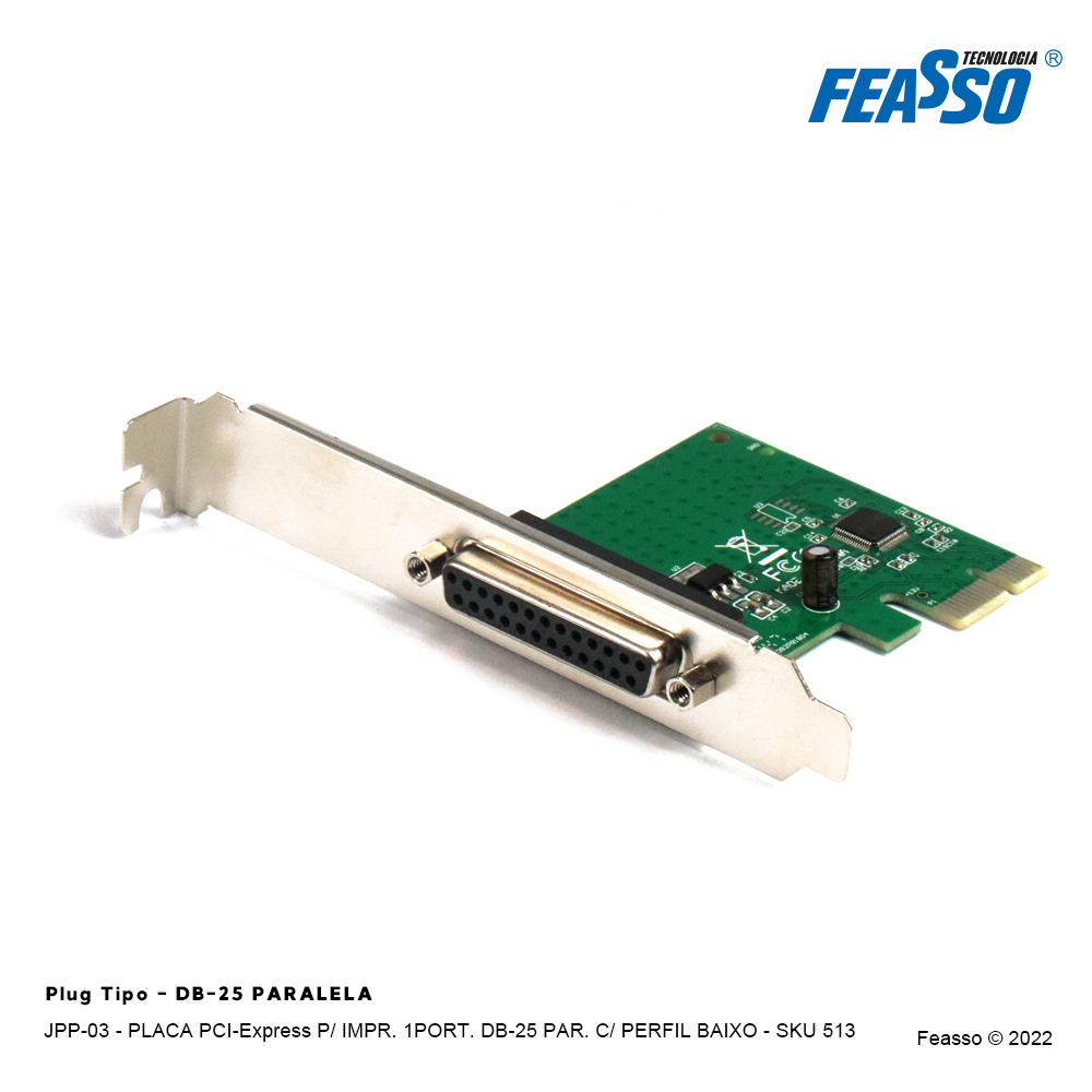 JPP-03 - PLACA PCI-Express P/ IMPR. 1PORT. DB-25 PAR. C/ PERFIL BAIXO